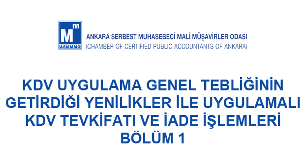 KDV Uygulama Genel Tebliğinin Getirdiği Yenilikler İle Uygulamalı KDV Tevkifatı ve İade İşlemleri Bölüm 1