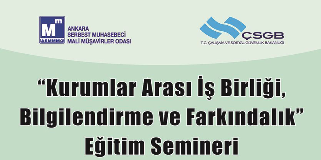 Kurumlar Arası İşbirliği,Bilgilendirme ve Farkındalık Eğitim Semineri