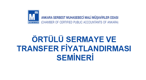 Örtülü Sermaye ve Transfer Fiyatlandırması Semineri (10.04.2015)