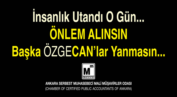 BASIN AÇIKLAMASI; BAŞKA ÖZGECAN'LAR YANMASIN...